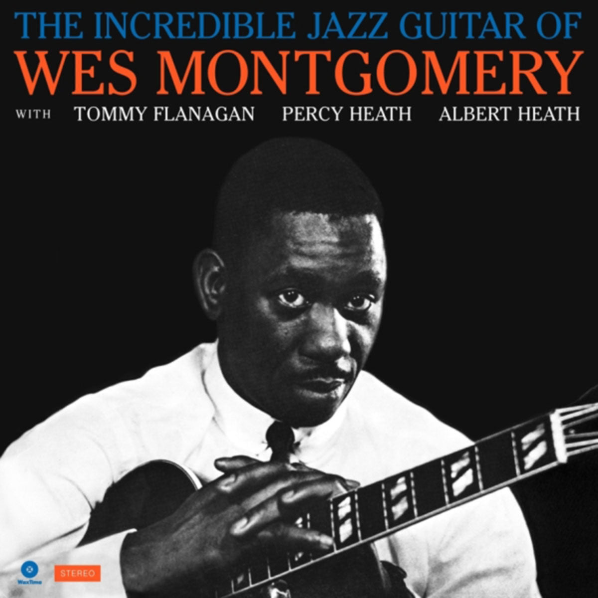 WES MONTGOMERY - THE INCREDIBLE JAZZ GUITAR OF WES MONTGOMERY LP