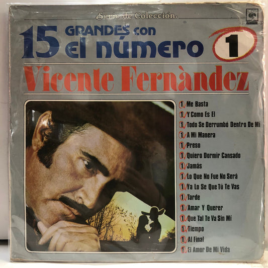 VICENTE FERNANDEZ - 15 GRANDES CON EL NUMERO 1 / LP