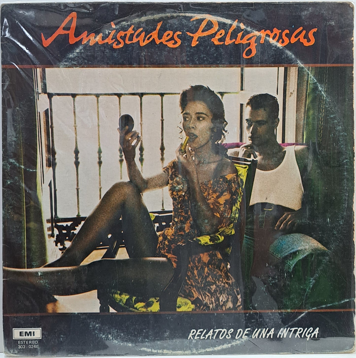 AMISTADES PELIGROSAS - RELATOS DE UNA INTRIGA LP