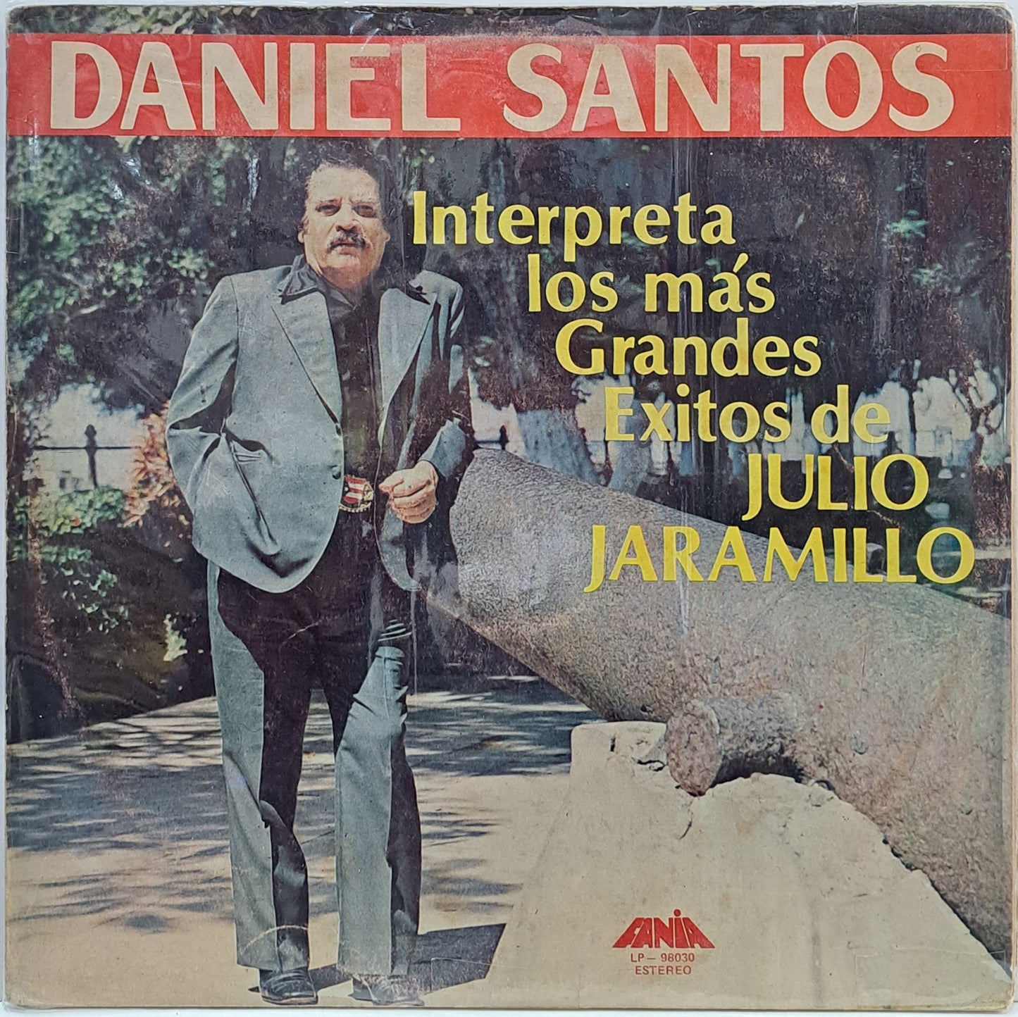 DANIEL SANTOS - INTERPRETA LOS MAS GRANDES EXITOS DE JULIO JARAMILLO LP