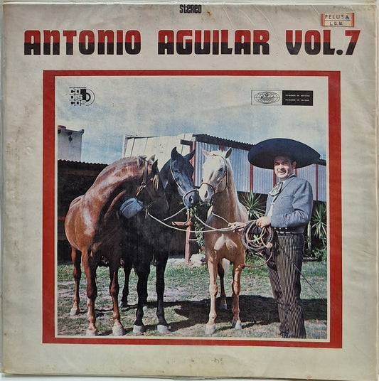 ANTONIO AGUILAR - VOL.7  LP