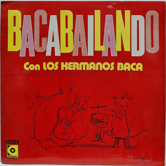 LOS HERMANOS BACA - BACABAILANDO LP