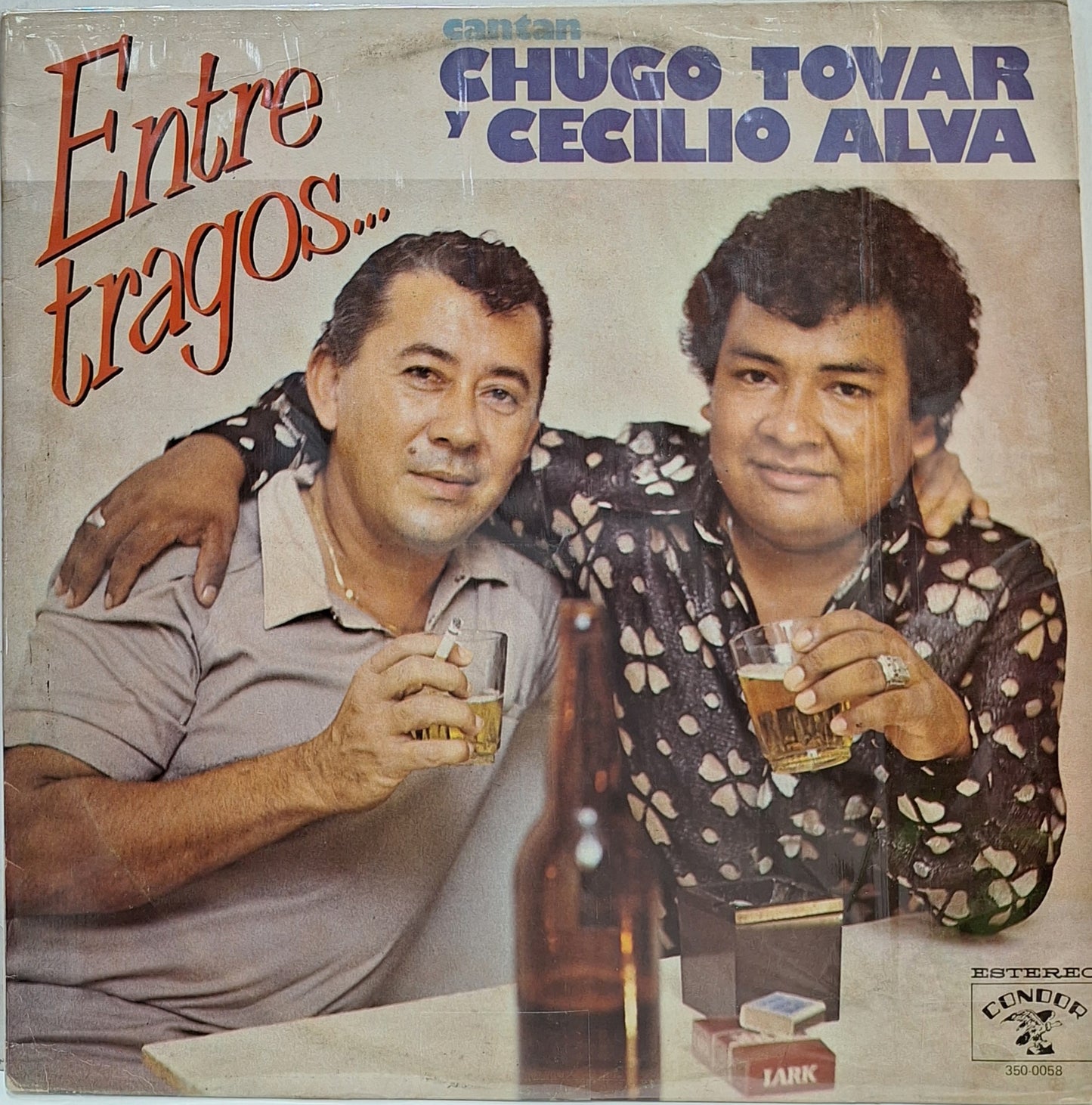CHUGO TOVAR Y CECILIO ALVA - ENTRE TRAGOS LP
