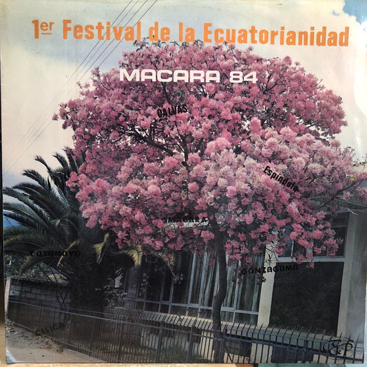 1ER FESTIVAL DE LA ECUATORIANIDAD MACARA 84 LP