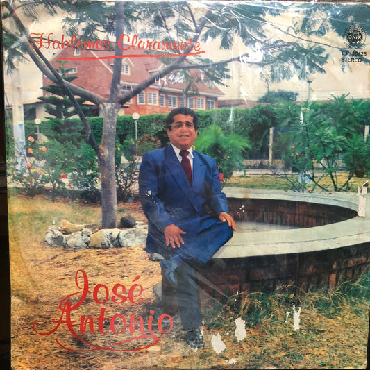 JOSE ANTONIO - HABLEMOS CLARAMENTE LP