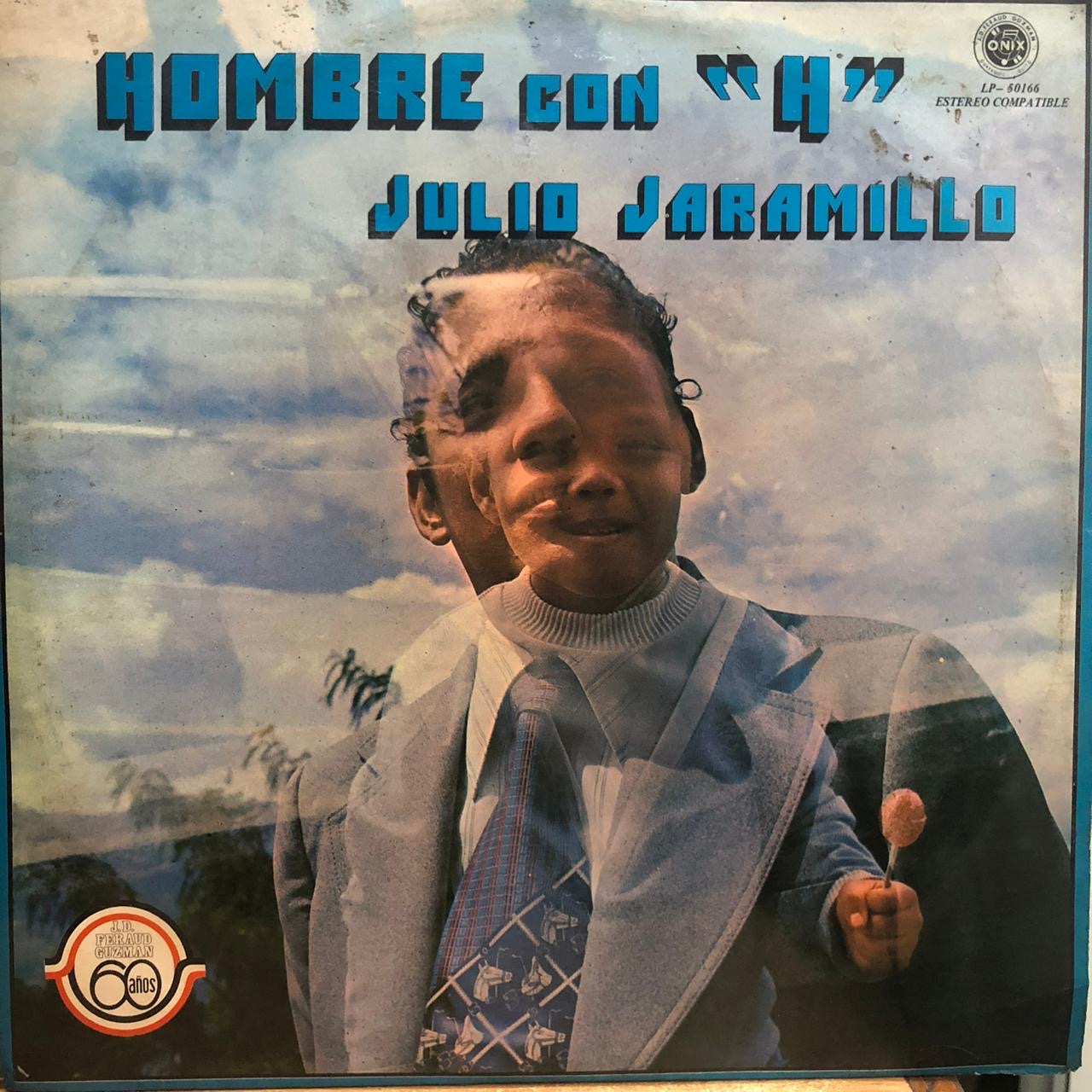 JULIO JARAMILLO - HOMBRE CON "H" LP