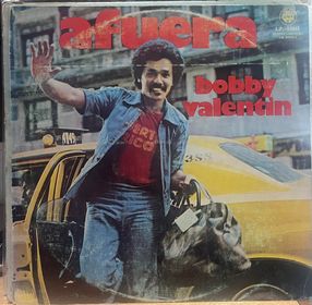 BOBBY VALENTIN - AFUERA LP