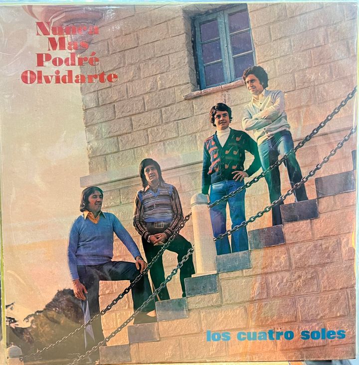 LOS CUATRO SOLES - NUNCA MAS PODRE OLVIDRTE LP