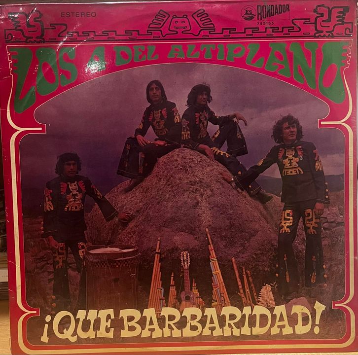 LOS 4 DEL ANTIPLANO - QUE BARBARIDAD! LP