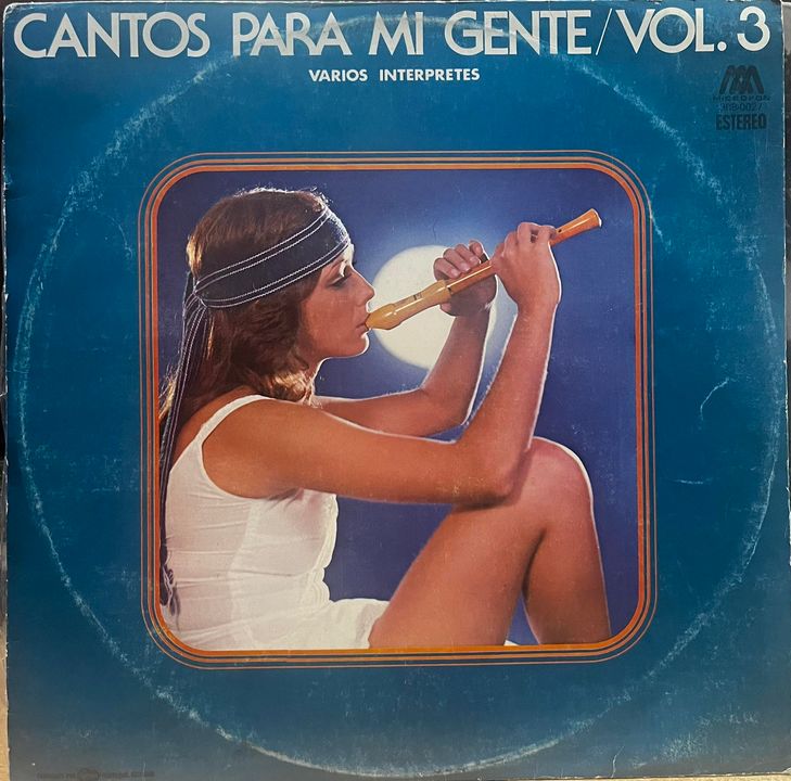 CANTOS PARA MI GENTE - VARIOS INTERPRETES VOL 3 LP