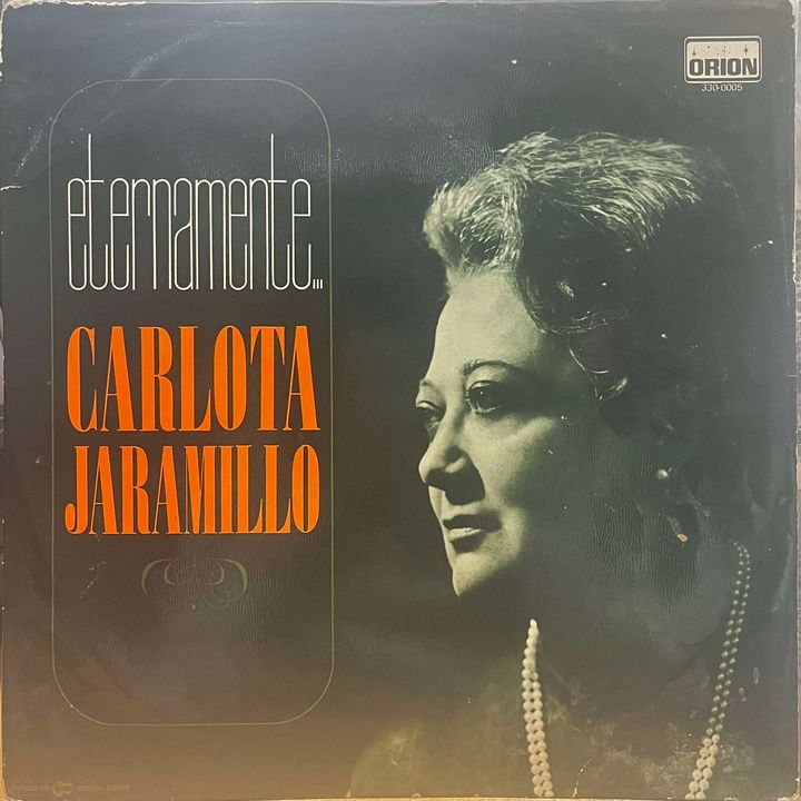 CARLOTA JARAMILLO - ETERNAMENTE LP