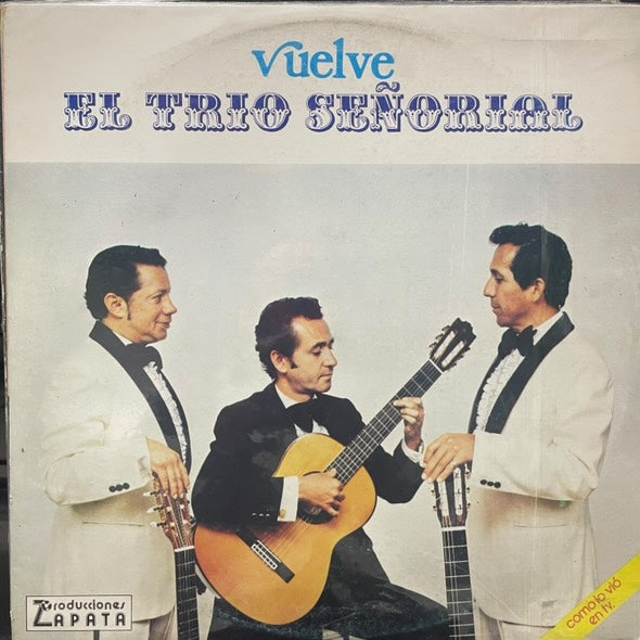 TRIO SEÑORIAL - VUELVE EL TRIO SEÑORIAL LP (DE EPOCA)