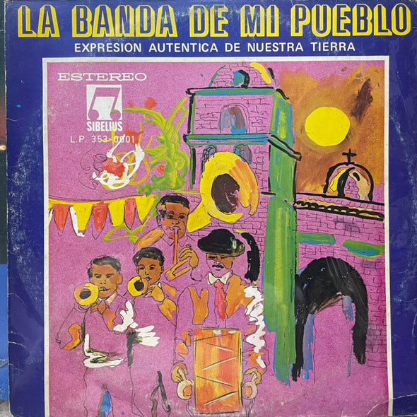 LA BANDA DE MI PUEBLO LP (DE EPOCA)