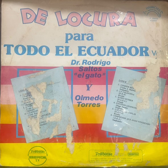 RODRIGO SALTOS Y OLMEDO TORRES - DE LOCURA PARA TODO EL ECUADOR LP (DE EPOCA)