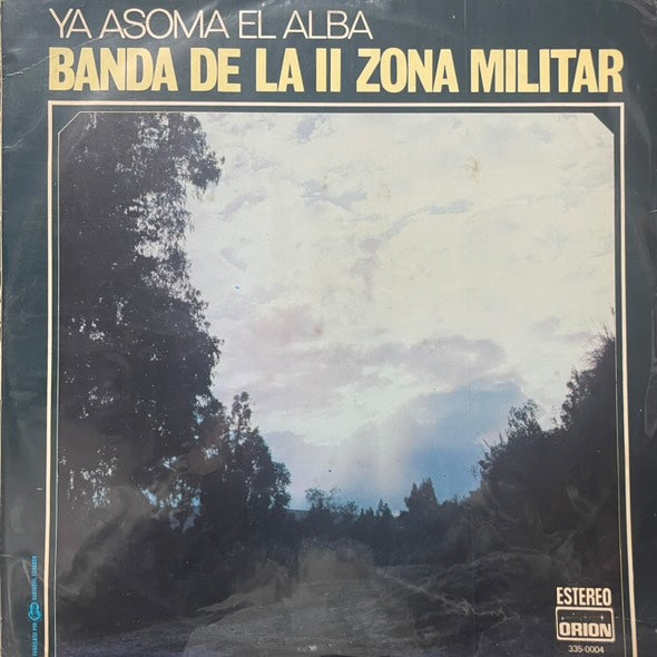 BANDA DE LA II ZONA MILITAR - YA ASOMA EL ALBA LP (DE EPOCA)