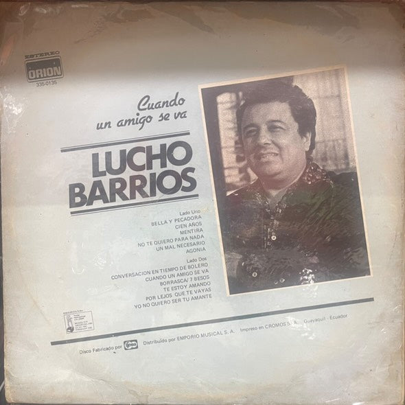LUCHO BARRIOS - CUANDO UN AMIGO SE VA LP (DE EPOCA)