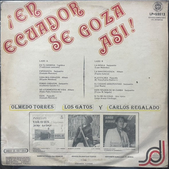 OLMEDO TORRES, LOS GATOS Y CARLOS REGALADO - !EN ECUADOR SE GOZA ASI! LP (DE EPOCA)