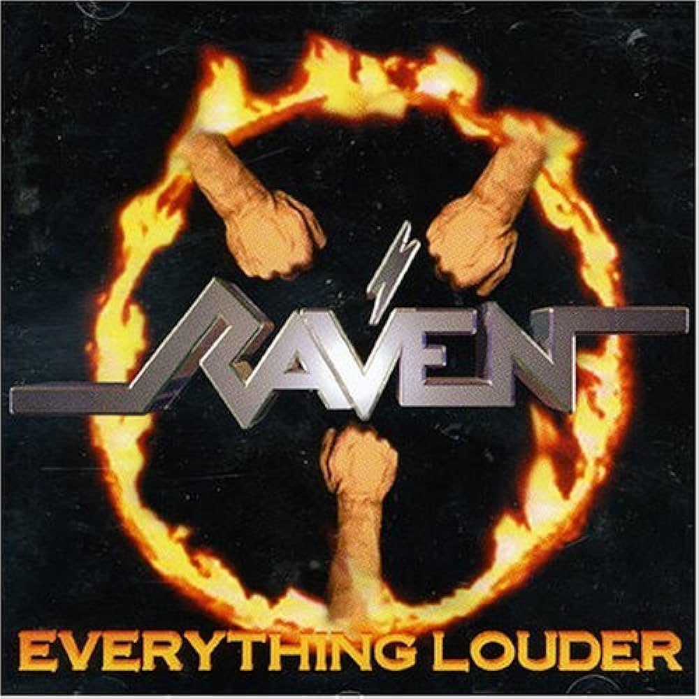 RAVEN - EVERYTHING LOUDER CD