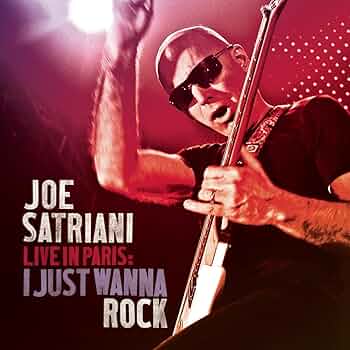 JOE SATRIANI - LIVE IN PARIS: I JUST WANNA ROCK DVD