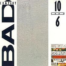 BAD COMPANY - 10 FROM 6 CD