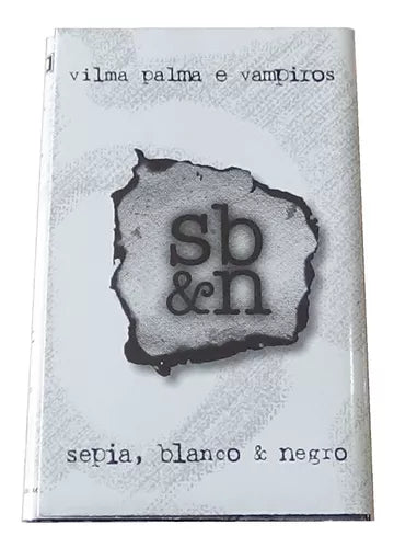 VILMA PALMA E VAMPIROS - SEPIA, BLANCO & NEGRO CASSETTE