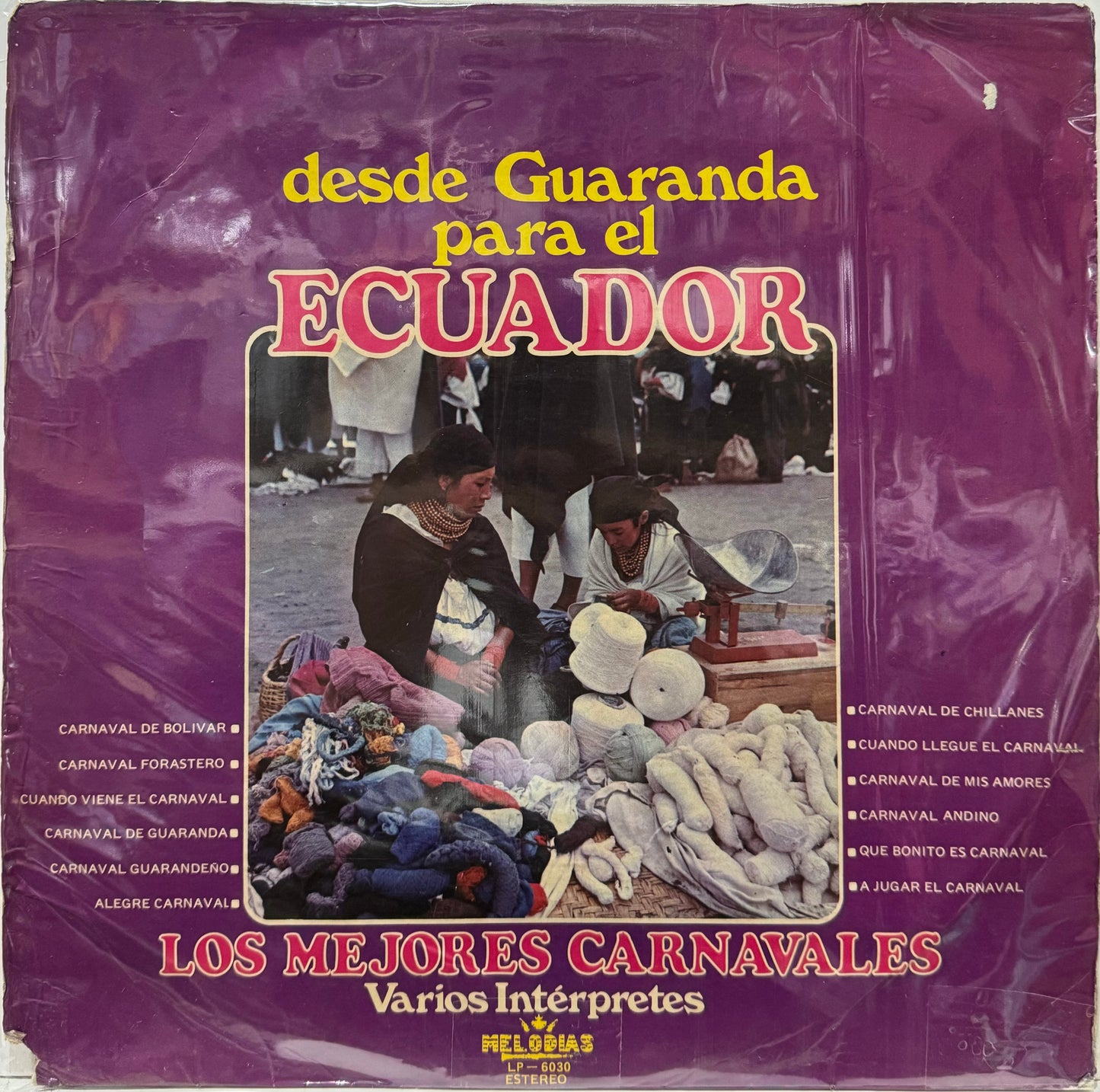 LOS MEJORES CARNAVALES - DESDE GUARANDA PARA EL ECUADOR LP