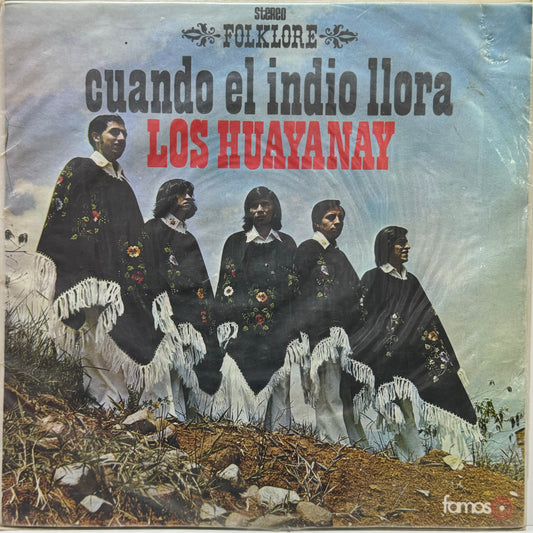 LOS HUAYANAY - CUANDO EL INDIO LLORA  LP
