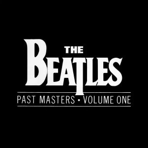 THE BEATLES - PAST MASTERS VOLUME ONE CD