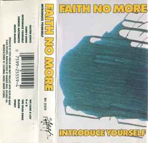 FAITH NO MORE - INTRODUCE YOURSELF CASSETTE