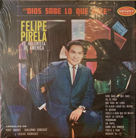 FELIPE PIRELA - DIOS SABE LO QUE HACE LP