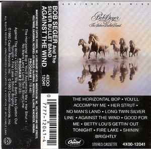 BOB SEGER AND THE SILVER BULLET BAND - AGAINST THE WIND CASSETTE