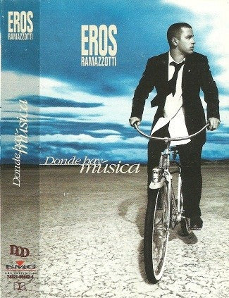 EROS RAMAZZOTTI - DONDE HAY MUSICA CASSETTE