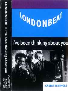 LONDONBEAT - IVE BEEN THINKING ABOUT YOU CASSETTE