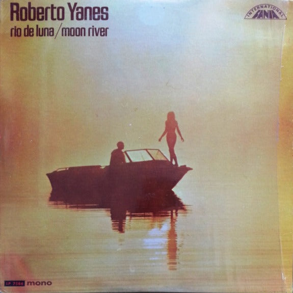 ROBERTO YANES - RIO DE LUNA/MOON RIVER LP