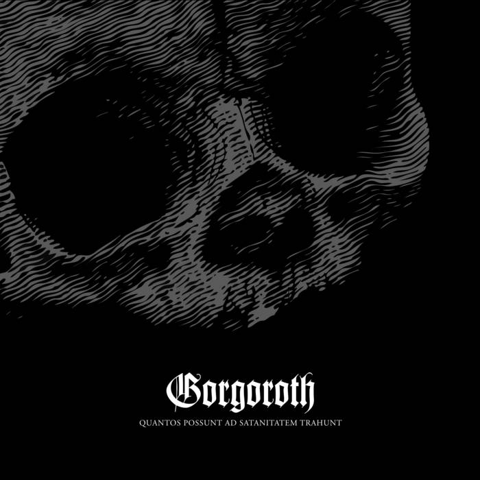 GORGOROTH - QUANTOS POSSUNT AD SATANITATEM TRAHUNT LP