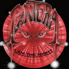 PANTERA - I AM THE NIGHT CD