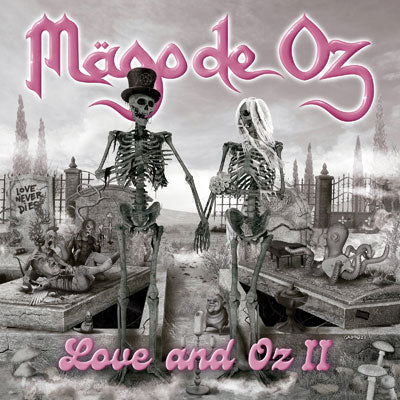 MAGO DE OZ - LOVE AND OZ II CD