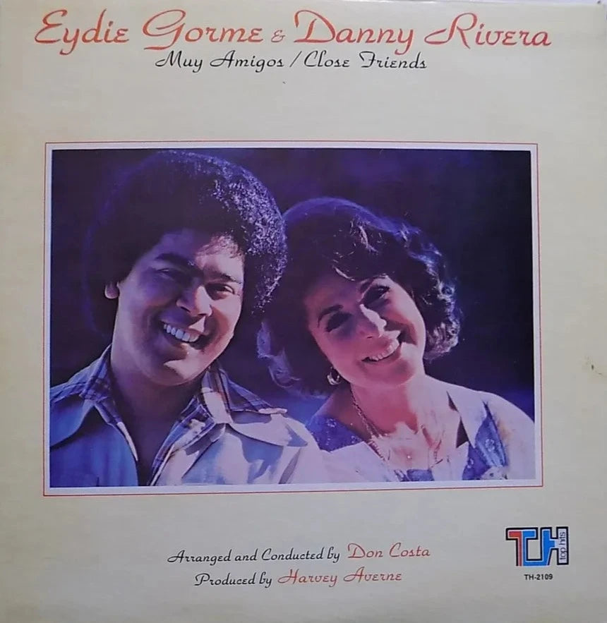 EYDIE GORME & DANNY RIVERA - MUY AMIGOS/CLOSE FRIENDS LP