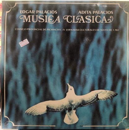 EDGAR Y ADITA PALACIOS - MUSICA CLASICA LP