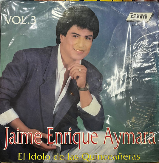 JAIME ENRIQUE AYMARA - EL IDOL DE LAS QUINCEAÑERAS LP