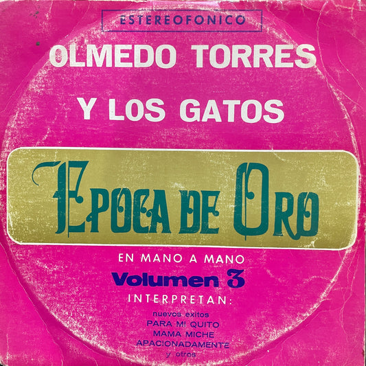 OLMEDO TORRES Y LOS GATOS - EPOCA DE ORO VOLUMEN 3 LP