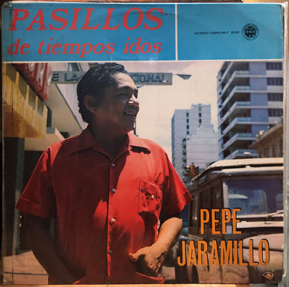 PEPE JARAMILLO - PASILLOS DE TIEMPOS IDOS LP