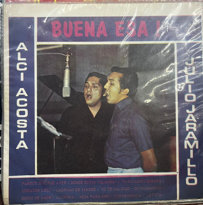 ALCI ACOSTA Y JULIO JARAMILLO - BUENA ESA LP