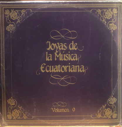 JOYAS DE LA MUSICA ECUATORIANA VOL. 9 LP