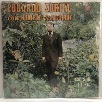 EDUARDO ZURITA CON HUBERTO SANTACRUZ - ASI ES MI TIERRA VOL 15 LP