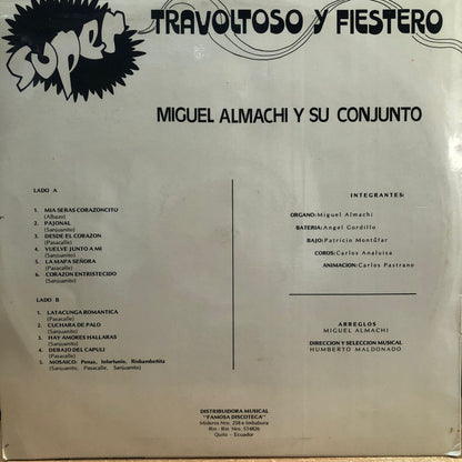 MIGUEL ALMACHI Y SU ORGANO - SUPER TRAVOLTOSO Y FIESTERO LP