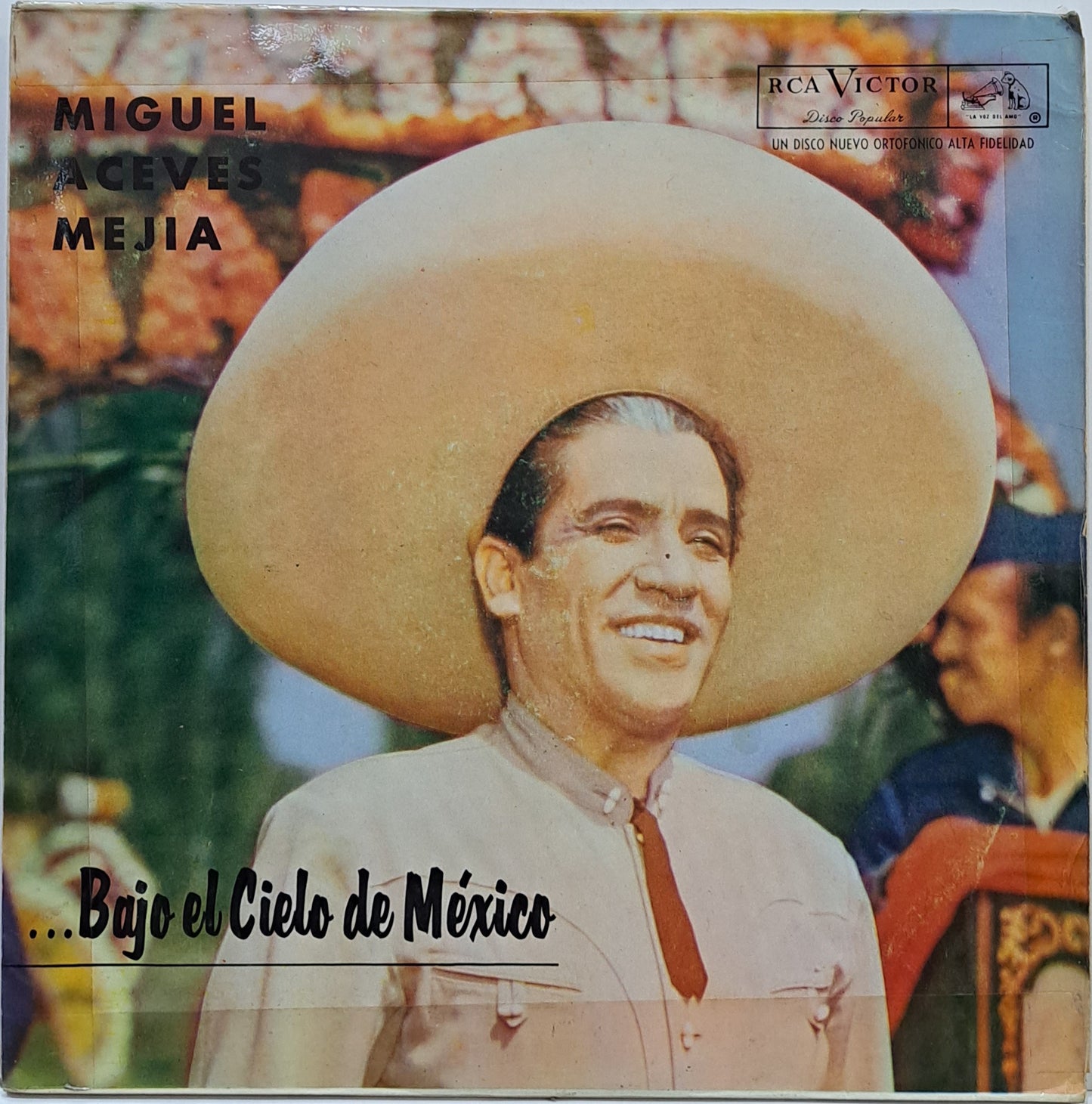MIGUEL ACEVES MEJIA - BAJO EL CIELO DE MÉXICO LP