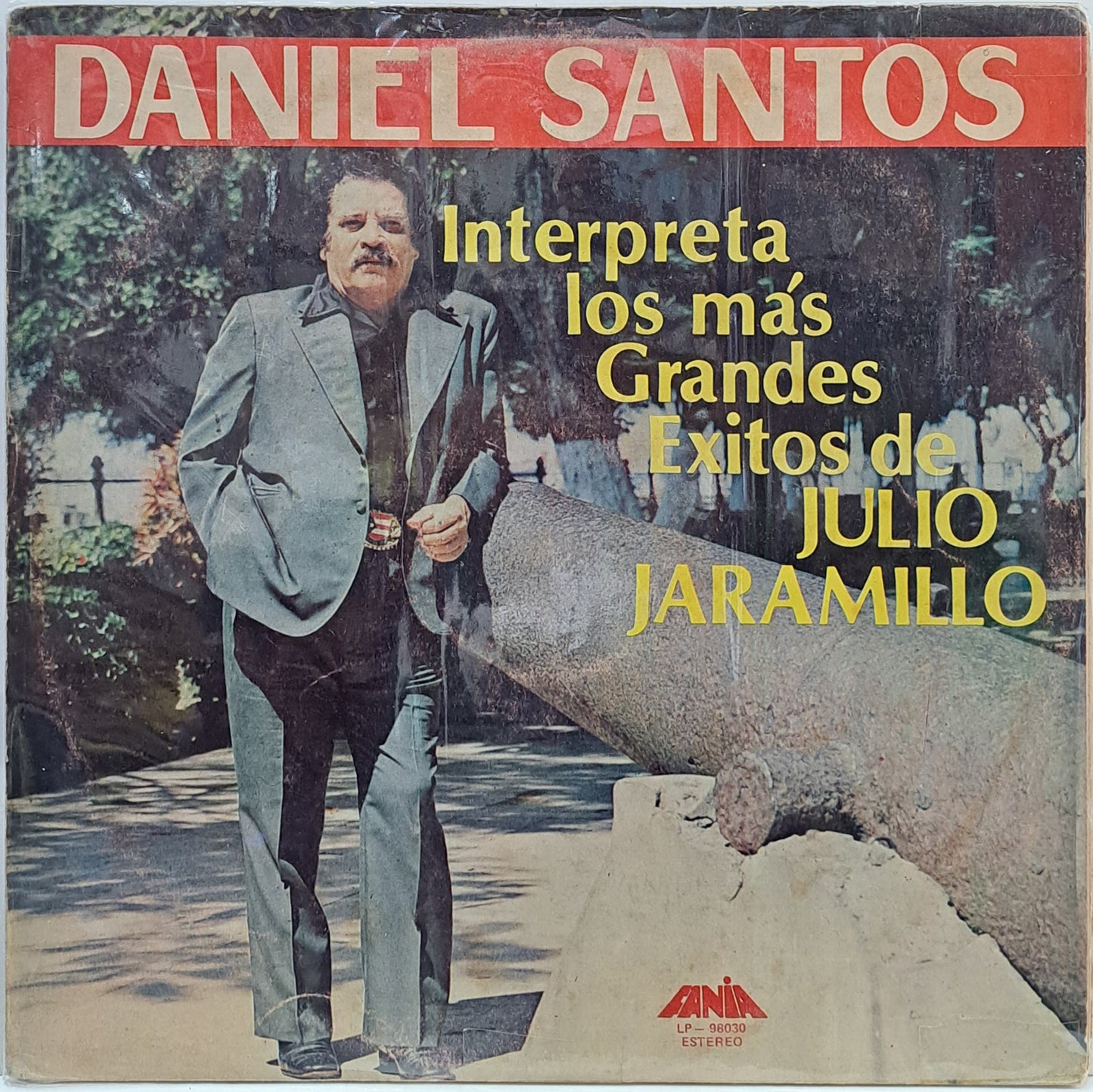 DANIEL SANTOS - INTERPRETA LOS MAS GRANDES EXITOS DE JULIO JARAMILLO  LP