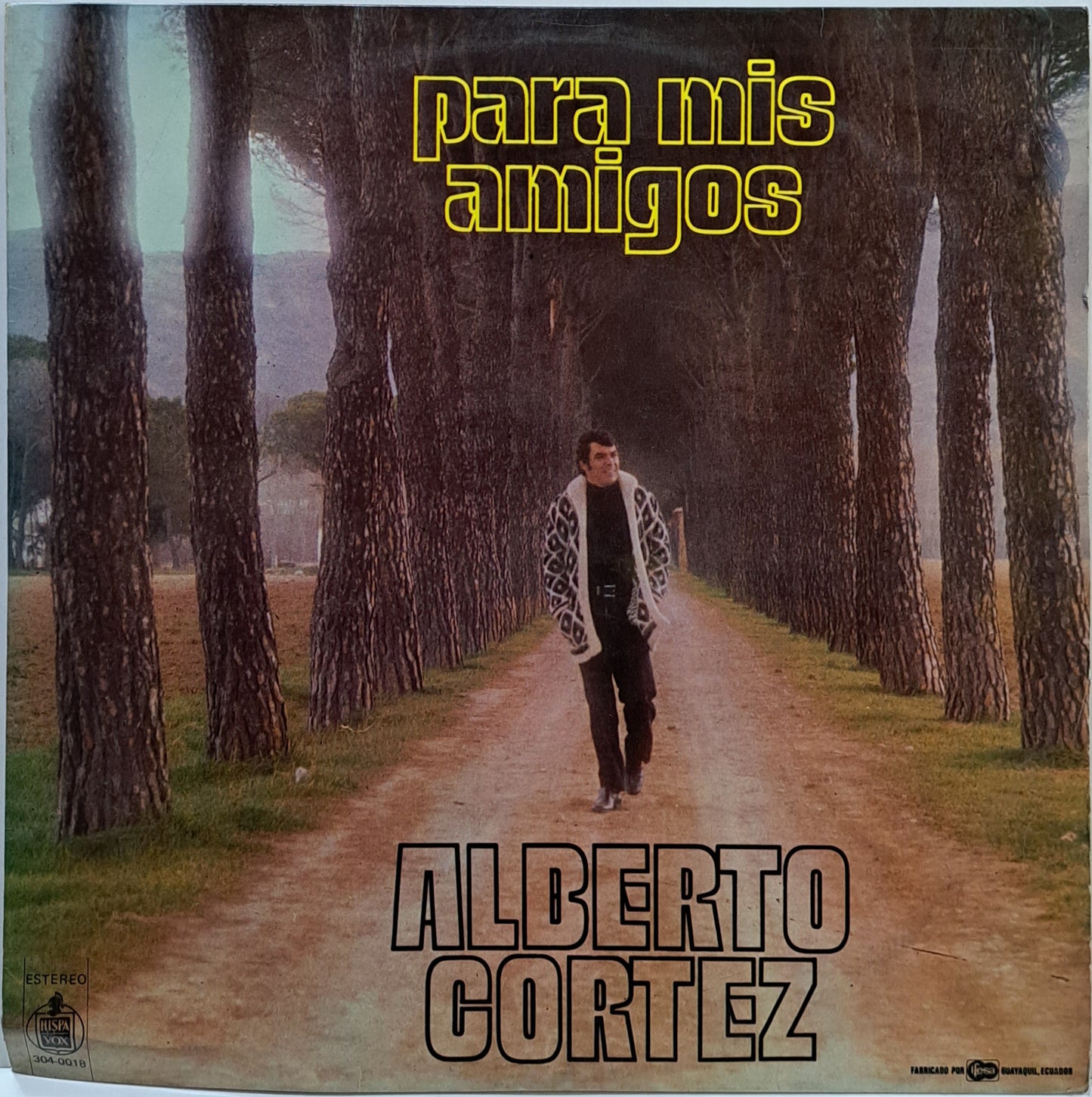 ALBERTO CORTEZ - PARA MIS AMIGOS LP