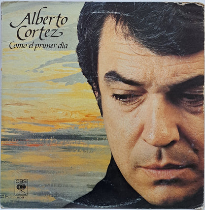 ALBERTO CORTEZ - COMO EL PRIMER DIA LP